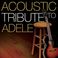 Acoustic Tribute To Adele Mp3