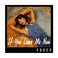 If You Leave Me Now (CDS) Mp3