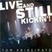 Live And Still Kickin'! Mp3