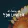 As Long As You Love Me (CDS) Mp3