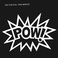 Pow! (With Kris Menace) (CDS) Mp3