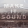 Make It Sound Mp3