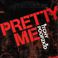 Pretty Me (CDS) Mp3