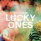 Lucky Ones Mp3