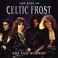 The Best Of Celtic Frost: Are You Morbid? Mp3