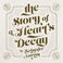 The Story Of A Heart's Decay Mp3