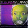 Suburban Lawns (Vinyl) Mp3