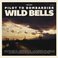 Wild Bells Mp3