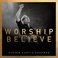 Worship And Believe (Deluxe Edition) Mp3