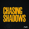 Chasing Shadows (EP) Mp3