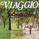 Viaggio (Vinyl) Mp3