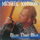 The Very Best Of Michael Johnson: Bluer Than Blue (1978-1995) Mp3