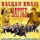 Balkan Brass Battle (Feat. Fanfare Ciocarlia) Mp3