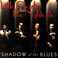 Shadow Of The Blues Mp3