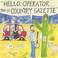 Hello Operator, This Is Country Gazette..... Mp3