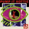 Pump It Hottie (Vinyl) Mp3