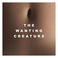 The Wanting Creature Mp3