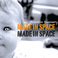 Made In Space Mp3