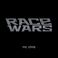 Race Wars Mp3