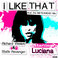 I Like That (Original Mix) (CDS) Mp3