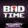 Bad Time Mp3