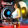 Portal 2 - Songs To Test By (Collectors Edition) CD1 Mp3