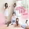 Love Trip / Shiawase Wo Wakenasai (Type-D) (MCD) Mp3