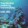 From The Deep - Remixes By Fred Everything 1998-2001 Mp3