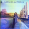 Amalia In Italia (Vinyl) Mp3
