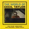 The World Of Cecil Taylor Mp3
