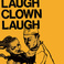 Laugh Clown Laugh Mp3
