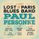 Lost In Paris Blues Band Mp3