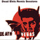 Dead Elvis Remix Sessions Mp3