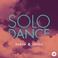 Solo Dance (CDS) Mp3