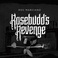 Rosebudd's Revenge Mp3