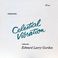 Celestial Vibrations (Vinyl) Mp3