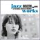 Jazz Works (With The Michel Bisceglia Ensemble) Mp3