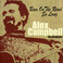 Been On The Road So Long: The Alex Campbell Anthology Mp3