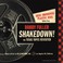 Shakedown! The Texas Tapes Revisited CD1 Mp3