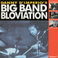 Big Band Bloviation, Vol. 1 Mp3