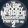 The Basketball Heroes EP 2 (With DJ Esp) (Vinyl) Mp3
