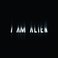 I Am Alien Mp3