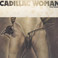 Cadillac Woman (Vinyl) Mp3