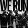 We Run (CDS) Mp3