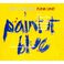 Paint It Blue Mp3