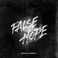 False Hope (EP) Mp3