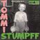 Zu Spät Ihr Scheißer. Hier Ist: Tommi Stumpff (Vinyl) Mp3