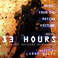 13 Hours: The Secret Soldiers Of Benghazi Mp3