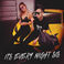 Its Every Night Sis (Feat. Alissa Violet) (CDS) Mp3