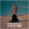 Save Me (CDS) Mp3